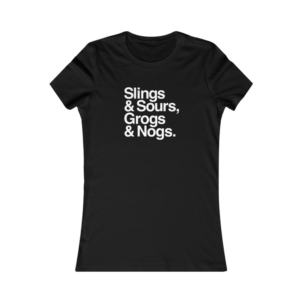 Slings & Sours, Grogs & Nogs Text (Women's Fitted)